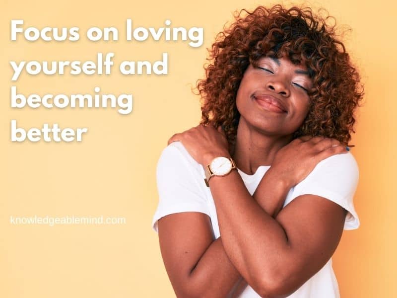 focus on loving yourself