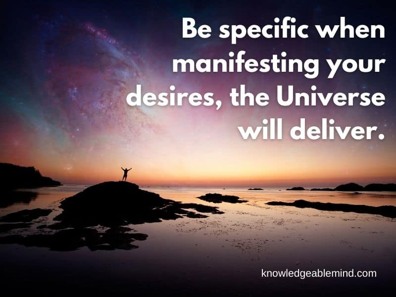 be spcific when manifesting