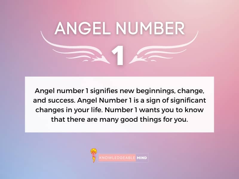 What Does Angel Number 1 Mean?