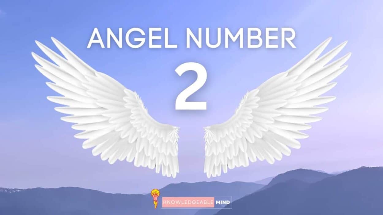 Angel Number 2 Meaning and Symbolism