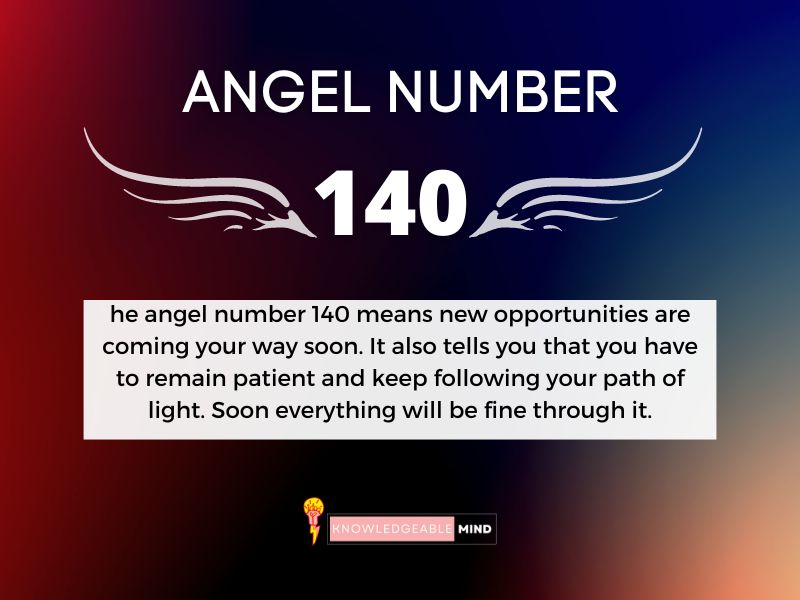 Angel Number 140 meaning