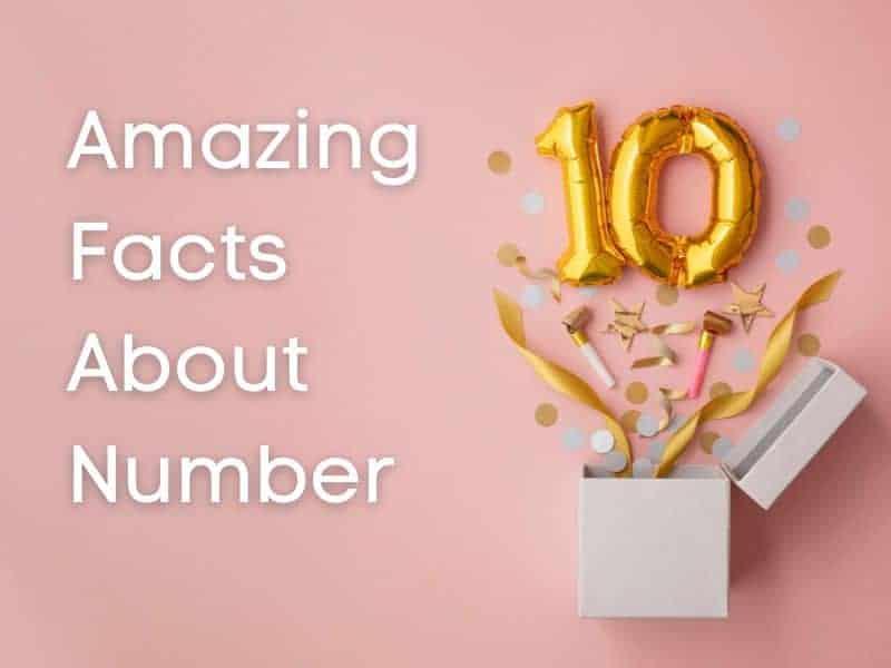 Facts about number 10