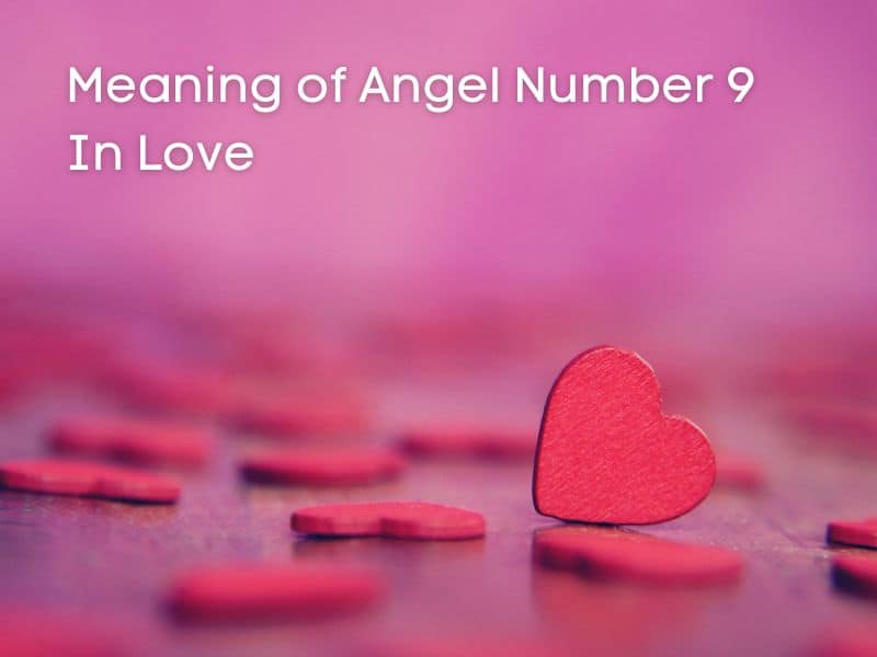 Love and Angel Number 9