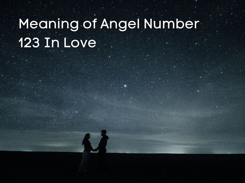 Love and angel number 123