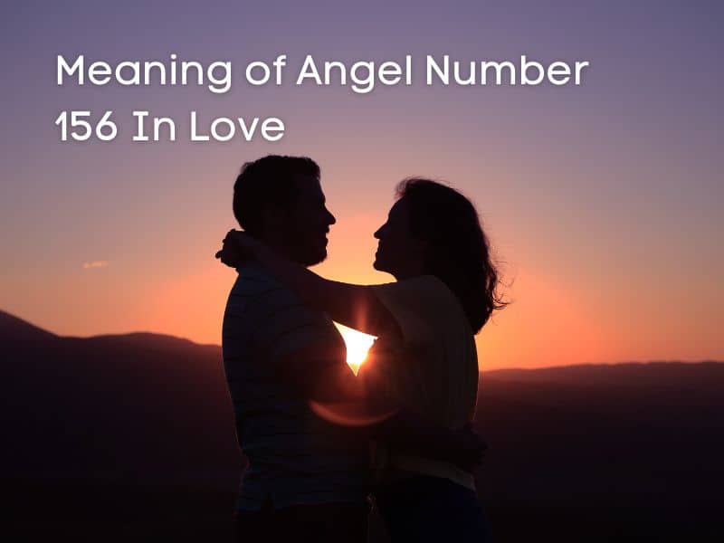 Love and angel number 156
