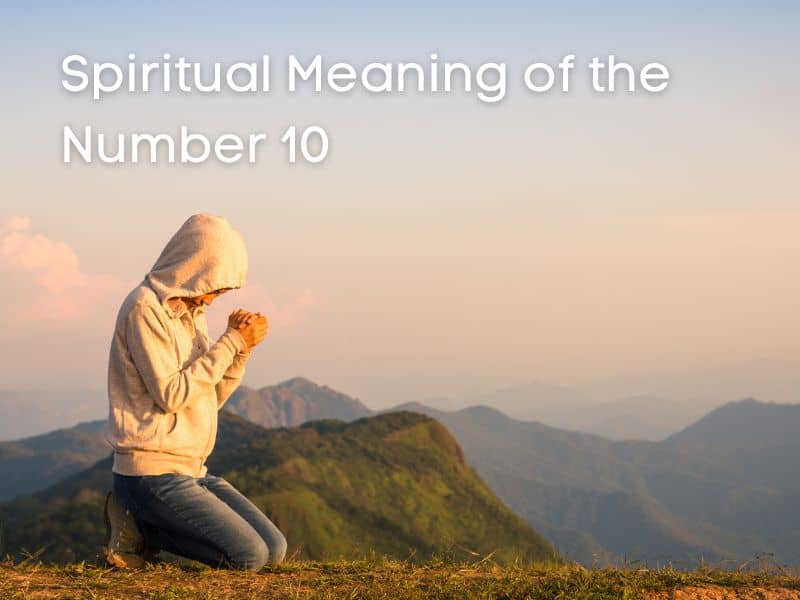 Spiritual Meaning of number 10