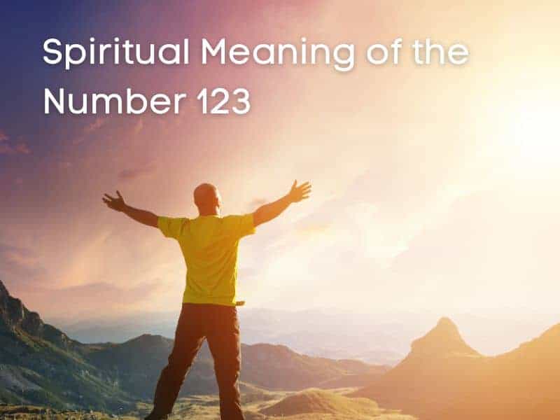 Spiritual Meaning of number 123