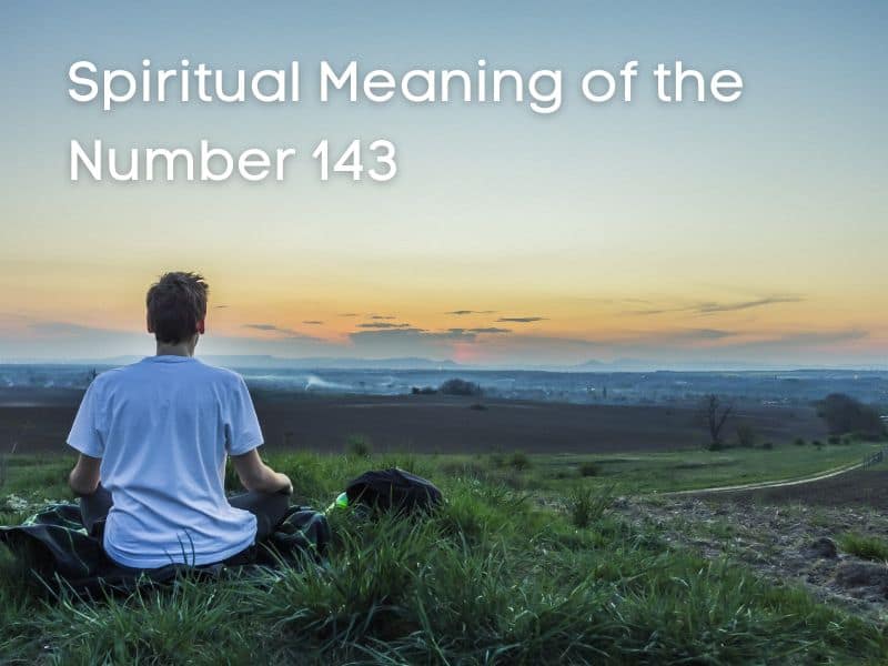 Spiritual Meaning of number 143