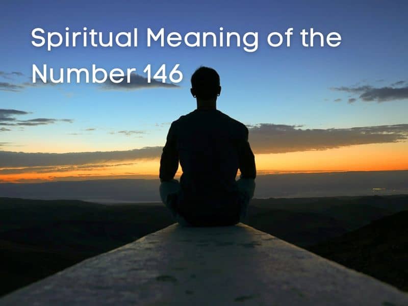 Spiritual Meaning of number 146