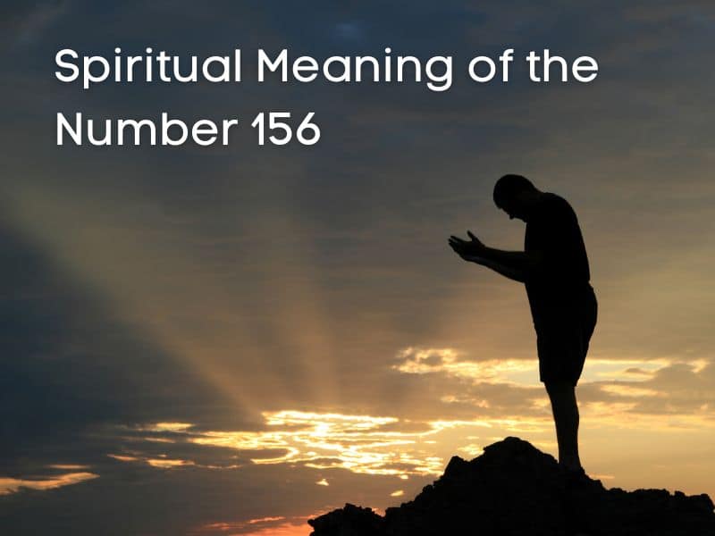 Spiritual Meaning of number 156